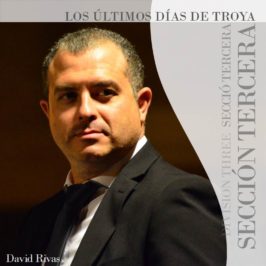 David Rivas - Los Últimos Días de Troya