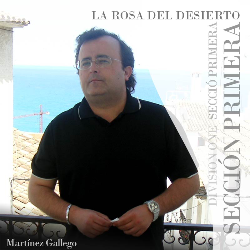 Martínez Gallego - La Rosa del Desierto